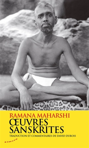 Oeuvres sanskrites - Maharshi Ramana