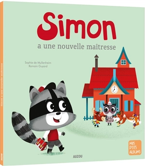 Simon a une nouvelle maîtresse - Sophie de Mullenheim