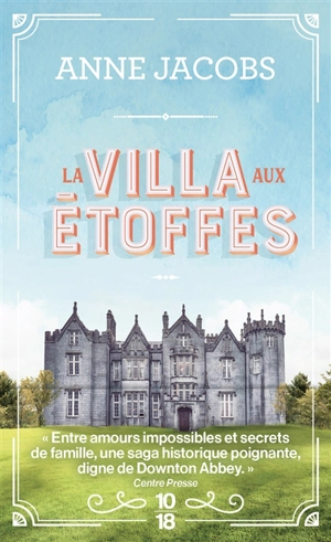 La villa aux étoffes - Anne Jacobs