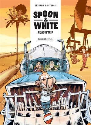 Spoon & White. Vol. 9. Road'n'trip - Jean Léturgie