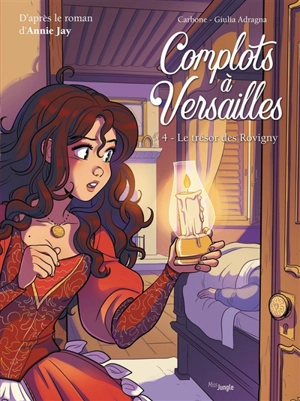 Complots à Versailles. Vol. 4. Le trésor des Rovigny - Carbone