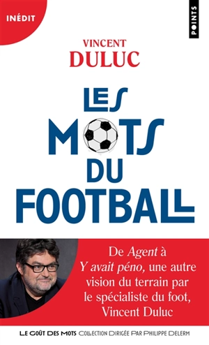 Les mots du football - Vincent Duluc