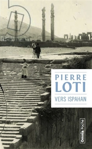 Vers Ispahan - Pierre Loti