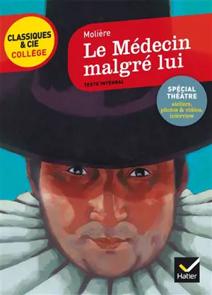 Le médecin malgré lui - Molière