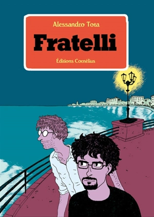 Fratelli - Alessandro Tota