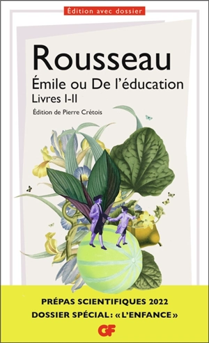 Emile ou De l'éducation : livres I-II - Jean-Jacques Rousseau