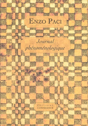 Journal phénoménologique - Enzo Paci