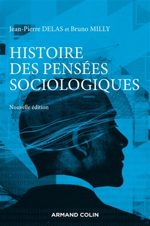 Histoire des pensées sociologiques - Jean-Pierre Delas