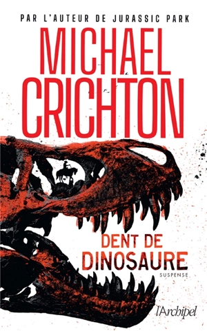 Dent de dinosaure - Michael Crichton