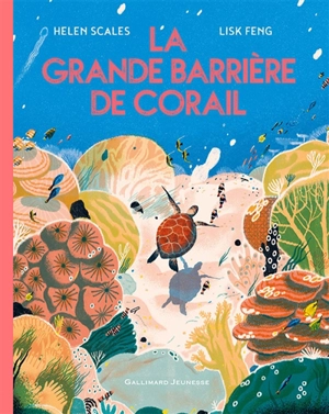 La Grande Barrière de corail - Helen Scales