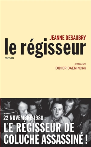 Le régisseur - Jeanne Desaubry