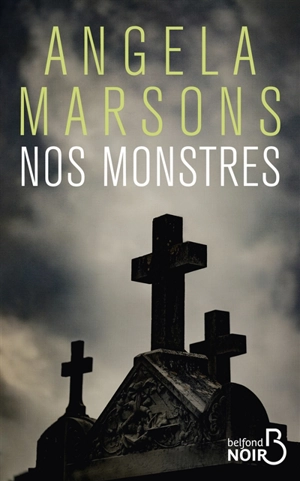 Nos monstres - Angela Marsons