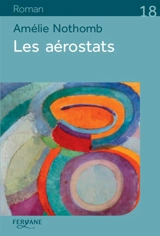 Les aérostats - Amélie Nothomb