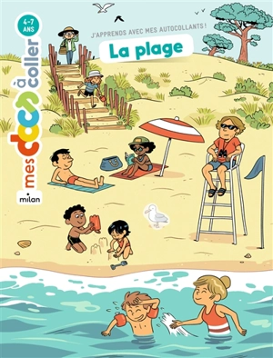 La plage : j'apprends avec mes autocollants ! : 4-7 ans - Stéphanie Ledu