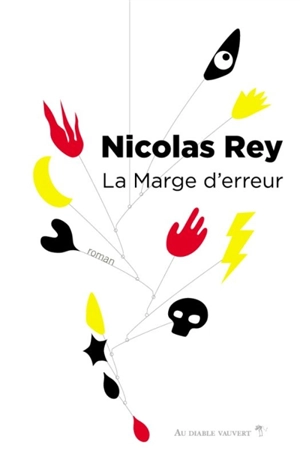 La marge d'erreur - Nicolas Rey