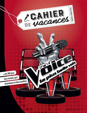 The Voice, la plus belle voix : cahier de vacances pour adultes