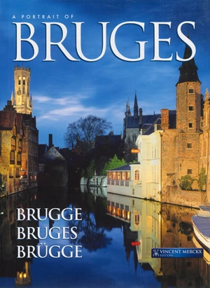 Bruges. Brugge. Brügge - Vincent Merckx