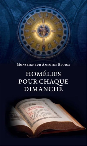 Homélies pour chaque dimanche - Antoine