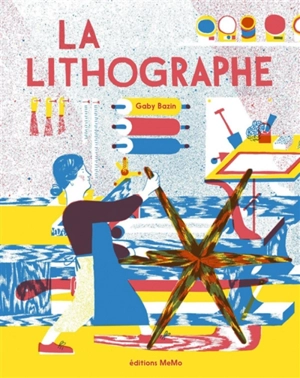 La lithographe - Gaby Bazin