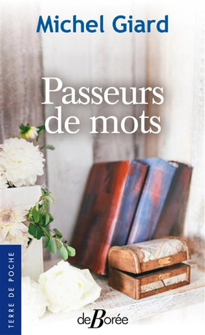 Passeurs de mots - Michel Giard