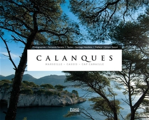 Calanques : Marseille, Cassis, cap Canaille - Fernando Ferreira