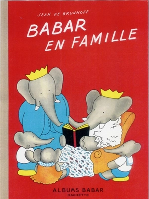 Babar en famille - Jean de Brunhoff