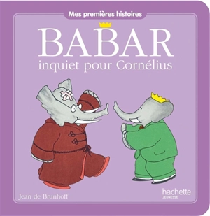 Babar inquiet pour Cornélius - Jean de Brunhoff