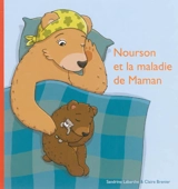 Nourson et la maladie de maman - Sandrine Labarthe
