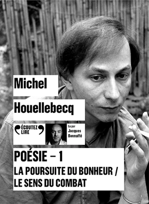 Poésie. Vol. 1 - Michel Houellebecq