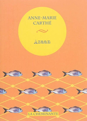 Azaan - Anne-Marie Carthé