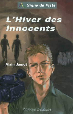 L'hiver des innocents - Alain Jamot