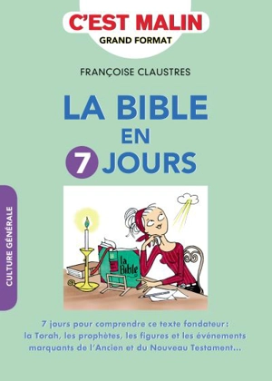 La Bible en 7 jours - Françoise Claustres