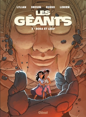 Les géants. Vol. 3. Bora et Leap - Lylian