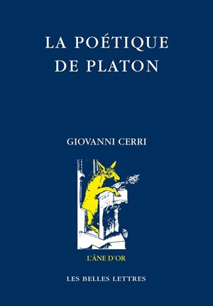 La poétique de Platon - Giovanni Cerri