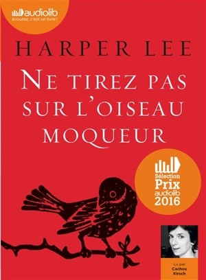 Ne tirez pas sur l'oiseau moqueur - Harper Lee