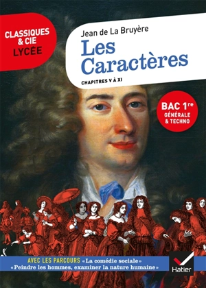 Les caractères : chapitres V à XI (1688-1696) : suivi d'un dossier nouveau bac - Jean de La Bruyère