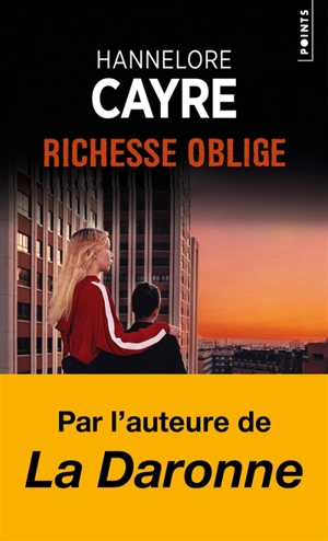 Richesse oblige - Hannelore Cayre