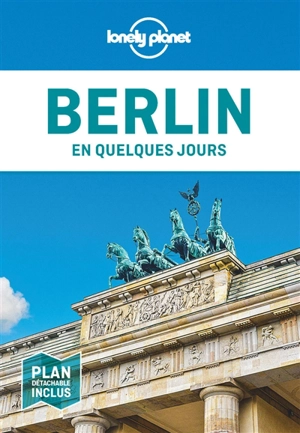 Berlin en quelques jours - Andrea Schulte-Peevers