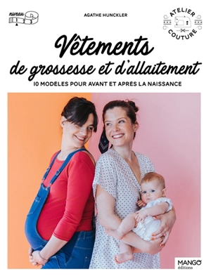 Vêtements de grossesse et d'allaitement : 10 modèles pour avant et après la naissance - Agathe Hunckler