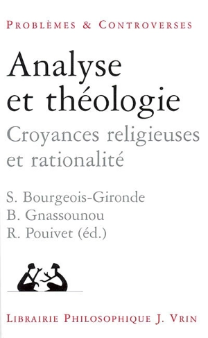 Analyse et théologie : croyances religieuses et rationalité