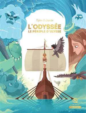 L'Odyssée : le périple d'Ulysse - Marine Breuil-Salles