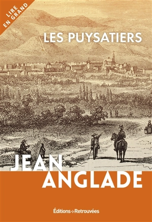 Les puysatiers - Jean Anglade