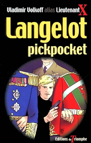 Langelot. Vol. 7. Langelot pickpocket - Vladimir Volkoff