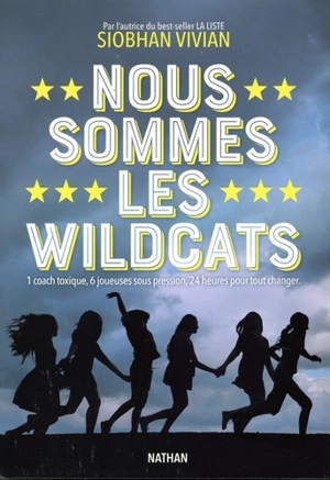 Nous sommes les Wildcats - Siobhan Vivian