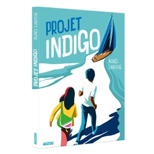 Projet Indigo - Agnès Laroche