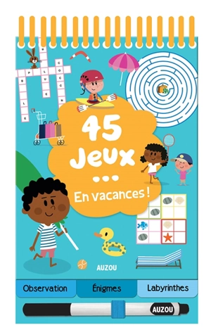 45 jeux... en vacances ! - Céline Potard