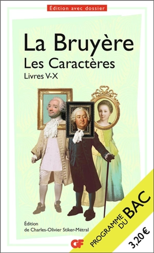 Les caractères : livres V-X : programme du bac - Jean de La Bruyère