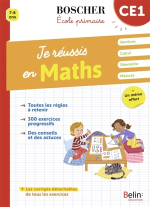 Je réussis en maths, CE1, 7-8 ans - Catherine Le Roux