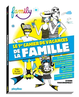 Family : le 1er cahier de vacances de la famille