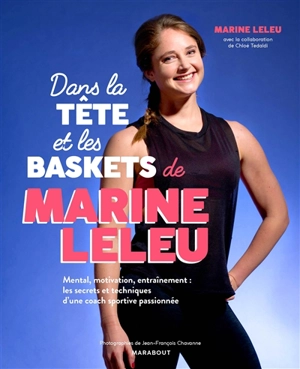 Dans la tête et les baskets de Marine Leleu - Marine Leleu